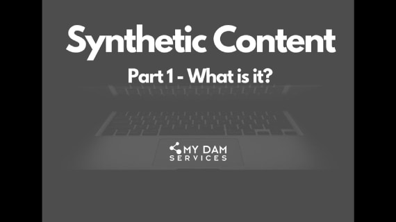 Synthetic Content - Part 1